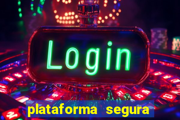 plataforma segura de jogos para ganhar dinheiro